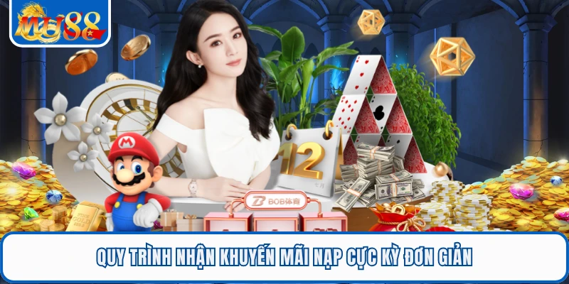 Nạp Tiền Lần Đầu - Thưởng Chào Sân Cho Hội Viên Mới MU88 2 Quy trình nhận khuyến mãi nạp cực kỳ đơn giản
